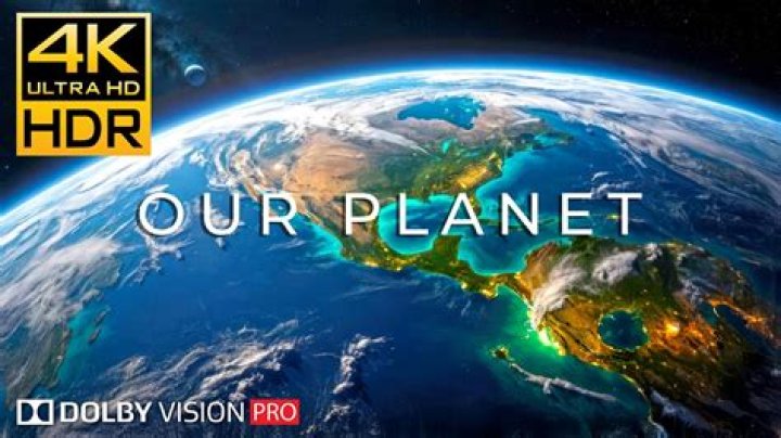 Our Planet 4K